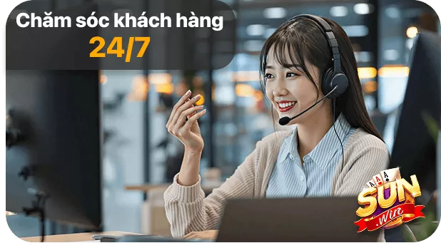 CHĂM S&Oacute;C KH&Aacute;CH H&Agrave;NG 24/7 - ƯU TI&Ecirc;N H&Agrave;NG ĐẦU TẠI SUNWIN